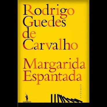 Rodrigo Guedes de Carvalho - Margarida Espantada