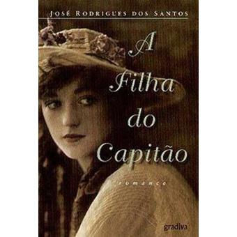 José Rodrigues dos Santos - The Captain's Daughter
