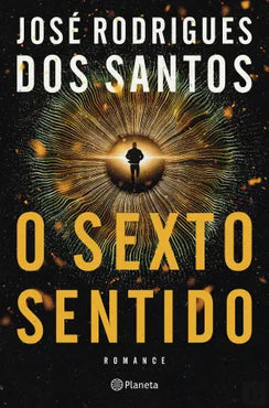 José Rodrigues dos Santos - O Sexto Sentido