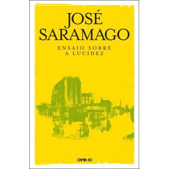 José Saramago - Ensaio sobre a lucidez