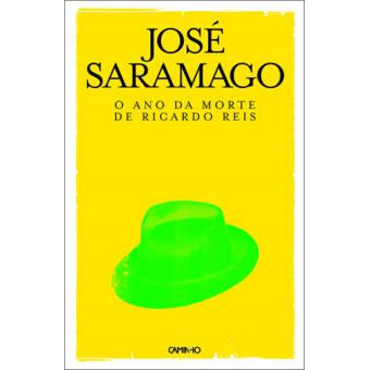 José Saramago - O Ano da Morte de Ricardo Reis