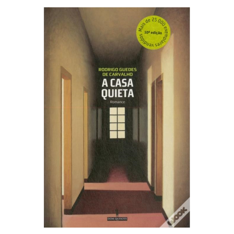 Rodrigo Guedes de Carvalho - La maison tranquille